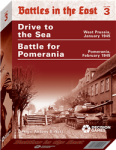 Battles in the East Vol 3: Drive to Sea and Pomerania 