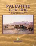 Infantry Attacks: Palestine 1916-1918 