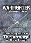 Warfighter Fantasy, Exp 06 The Armory 