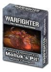 Warfighter Fantasy, Exp 10 Molluk's Pit 