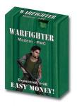 Warfighter Modern PMC, Exp 48 Easy Money 