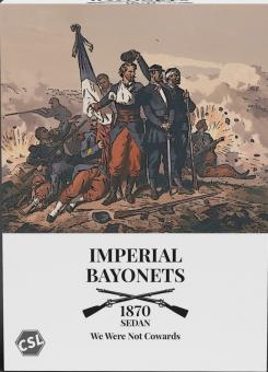 Imperial Bayonets - We Were Not Cowards: Sedan 1870, Boxed 