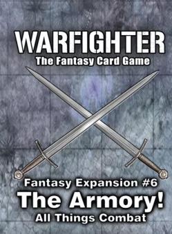 Warfighter Fantasy, Exp 06 The Armory 