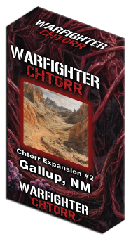 Warfighter Modern Chtorr, Expansion #2 Gallup, NM 