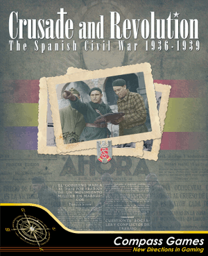 Crusade& Revolution: Spanish Civil War, DELUXE 2nd Print 