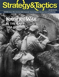 S&T 301, Kaiser’s War in the East 