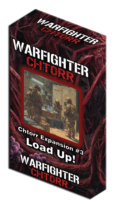 Warfighter Modern Chtorr, Expansion #3 Load Up! 